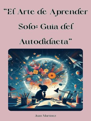 cover image of "El Arte de Aprender Solo